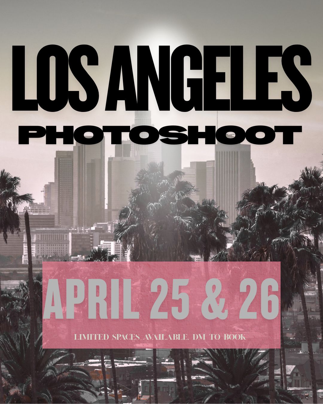Photoshoot Packages - LA - April 26th